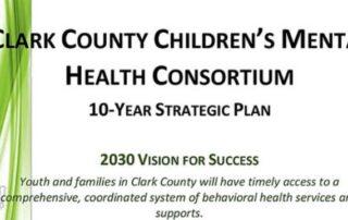 Clark County Children's Mental Health Consortium's 10-Year Strategic Plan cover with green abstract design, emphasizing youth access to behavioral health services, aligning with the Christopher…| A Non Profit For Caregivers | Christopher Smith Foundation