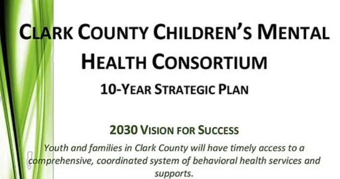 Clark County Children's Mental Health Consortium's 10-Year Strategic Plan cover with green abstract design, emphasizing youth access to behavioral health services, aligning with the Christopher…| A Non Profit For Caregivers | Christopher Smith Foundation